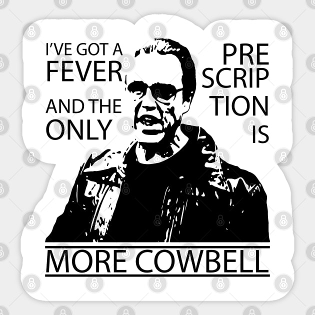 SNL: More Cowbell featuring Christopher Walken (Dark) Sticker by albinochicken